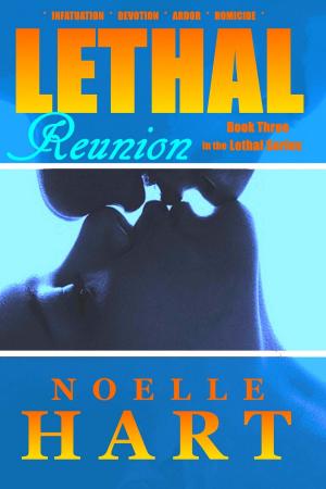 Cover of the book Lethal Reunion: Book three in the Lethal Series of Romantic Suspense by Randall Jarmon