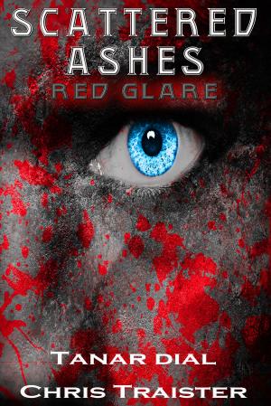 Cover of the book Scattered Ashes: Red Glare by Marie Lergenmüller