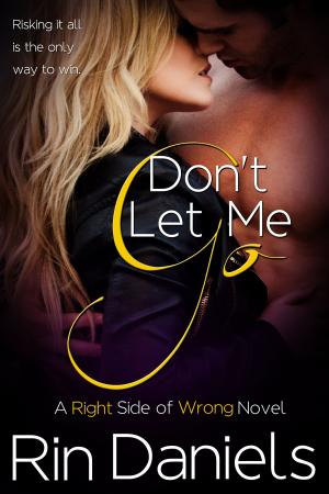 Cover of the book Don't Let Me Go by Karyn S Mendoza
