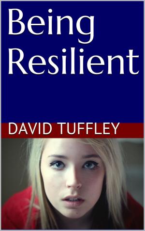 Book cover of Being Resilient