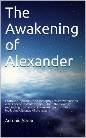 Cover of The Awakening of Alexander: Book 1