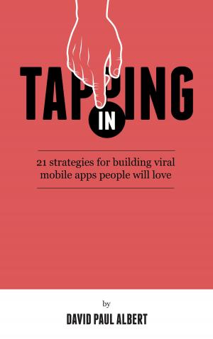 Book cover of Tapping In: 21 Strategies for Building Viral Mobile Apps People Will Love