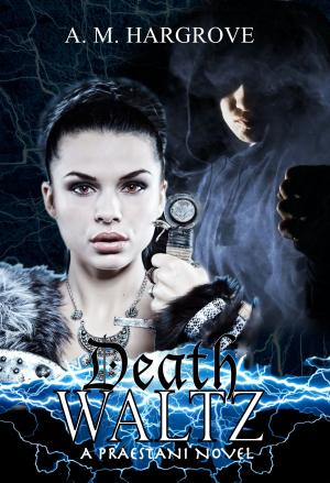 bigCover of the book Death Waltz (A Praestani Novel Book 2) by 