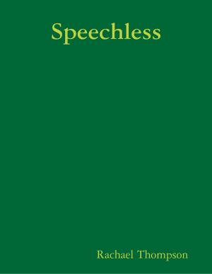 Cover of the book Speechless by Bert Van Der Moer