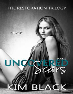 bigCover of the book Uncovered Scars - The Restoration Trilogy, Book 1 by 