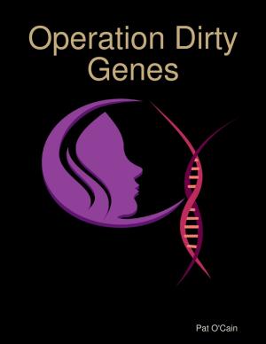 Cover of the book Operation Dirty Genes by Tudorbeth