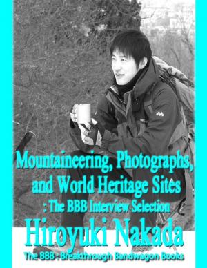 Cover of the book Mountaineering, Photographs, and World Heritage Sites by ExecVisa