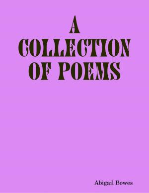 Cover of the book A Collection of Poems by Ed SJC Park