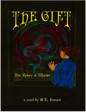 Cover of the book The Gift: The Return of Wonder by Virinia Downham