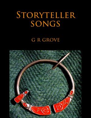 Cover of the book Storyteller Songs: Poetry from the Young Gwernin Trilogy by Connie Spittler