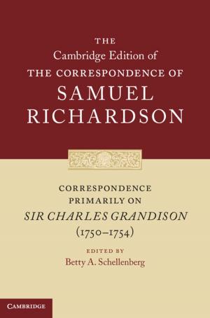 Cover of the book Correspondence Primarily on Sir Charles Grandison(1750–1754) by Richard MacAndrew