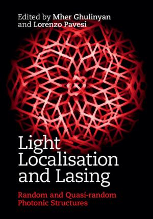 Cover of the book Light Localisation and Lasing by Paul M. Kellstedt, Guy D. Whitten