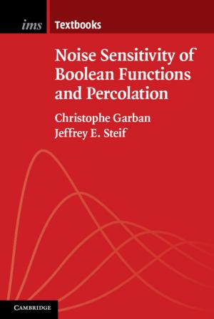 Cover of the book Noise Sensitivity of Boolean Functions and Percolation by Mitra Sharafi