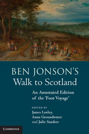 Cover of the book Ben Jonson's Walk to Scotland by Peter Cane