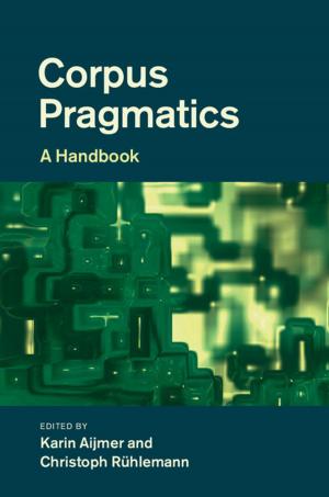 Cover of the book Corpus Pragmatics by Dr Catarina Dutilh Novaes