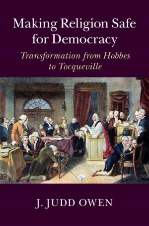 Cover of the book Making Religion Safe for Democracy by Tom Long