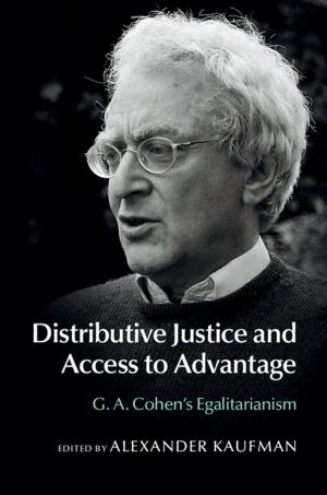 Cover of the book Distributive Justice and Access to Advantage by Michael Dyson, Margaret Plunkett, Kerryn McCluskey