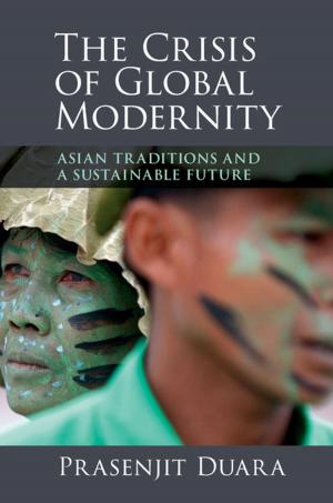 Cover of the book The Crisis of Global Modernity by Mahmood Shafi, Saloney Nazeer