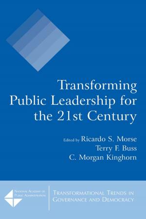 Cover of the book Transforming Public Leadership for the 21st Century by Sheila M. Puffer