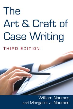 Cover of the book The Art and Craft of Case Writing by Tison Pugh, Angela  Jane Weisl
