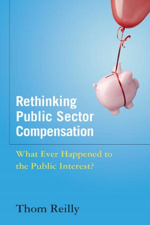 Cover of the book Rethinking Public Sector Compensation by R. Jouejati