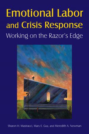 Book cover of Emotional Labor and Crisis Response: Working on the Razor's Edge
