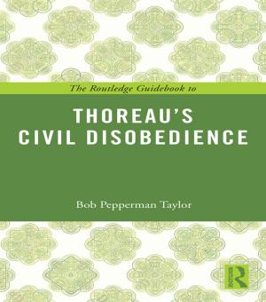 Cover of the book The Routledge Guidebook to Thoreau's Civil Disobedience by Charles Rycroft