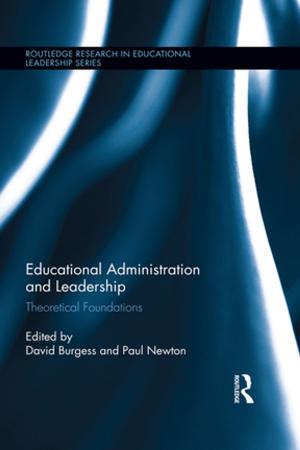 Cover of the book Educational Administration and Leadership by Robert Picciotto