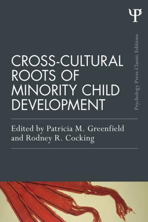 Cover of the book Cross-Cultural Roots of Minority Child Development by Ramón Menéndez Pidal