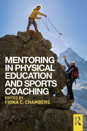 Cover of the book Mentoring in Physical Education and Sports Coaching by Rob Mawby, Anne Worrall