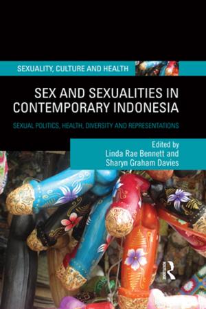 Cover of the book Sex and Sexualities in Contemporary Indonesia by Jan Meyer, Ray Land