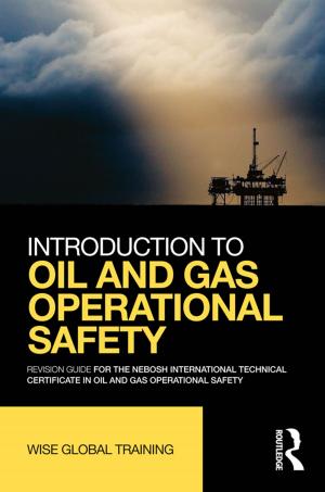 Cover of the book Introduction to Oil and Gas Operational Safety by Biplab Roychoudhuri