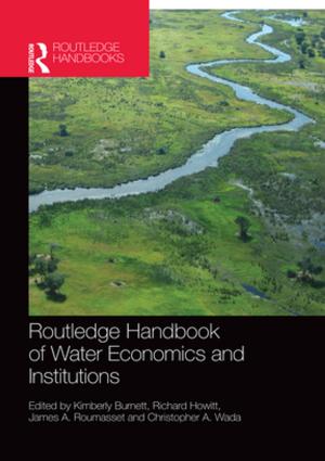 Cover of the book Routledge Handbook of Water Economics and Institutions by Kathryn Rountree
