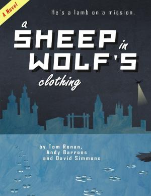 Cover of the book A Sheep In Wolf's Clothing by Angela Goodnight