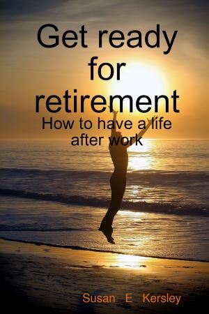 bigCover of the book Get Ready for Retirement by 