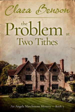 Cover of the book The Problem at Two Tithes by Clara Benson
