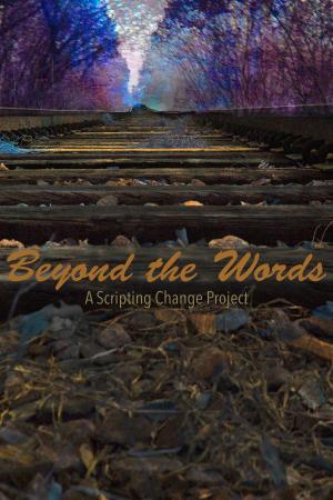 Cover of the book Beyond the Words by Sheila Murray-Nellis