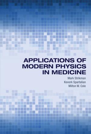 Book cover of Applications of Modern Physics in Medicine