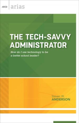Cover of the book The Tech-Savvy Administrator by Alfie Kohn