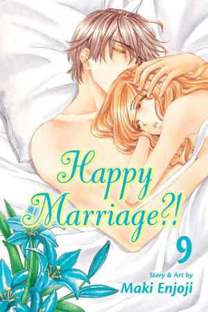 Cover of the book Happy Marriage?!, Vol. 9 by Yuki Midorikawa