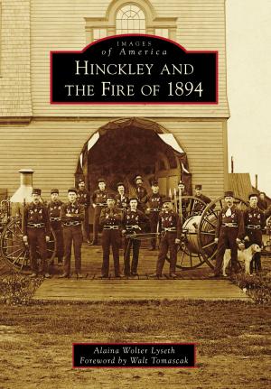 Cover of the book Hinckley and the Fire of 1894 by Charles A. Mills