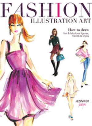 Cover of the book Fashion Illustration Art by Darlene Olivia McElroy, Sandra Duran-Wilson