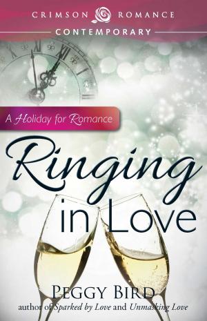 Cover of the book Ringing in Love by Kristina Knight, Elley Arden, M.O. Kenyan, Iris Leach, Kathryn Brocato, JM Stewart