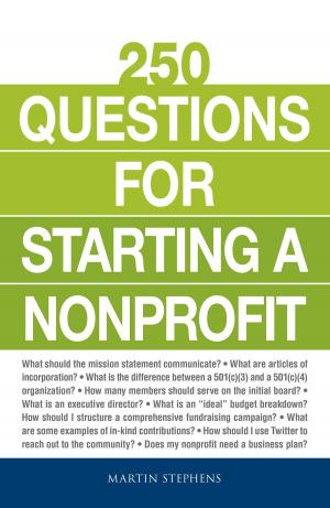 Cover of the book 250 Questions for Starting a Nonprofit by Angela Smith, Jennifer Basye Sander