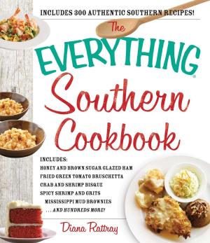 Cover of the book The Everything Southern Cookbook by Britt Brandon