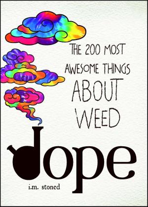 Cover of the book Dope by Arin Murphy-Hiscock