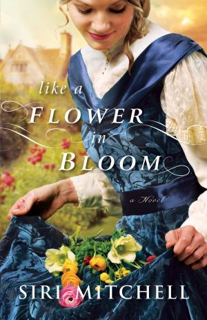 Book cover of Like a Flower in Bloom