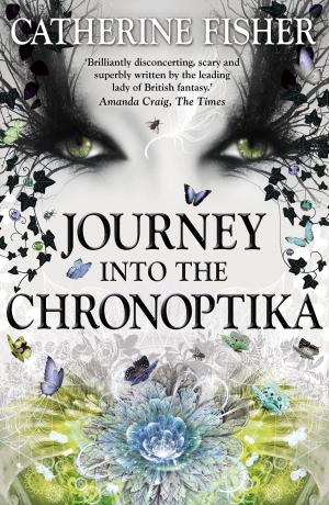Cover of the book Journey Into the Chronoptika: A Free Sampler by Jonathan Meres