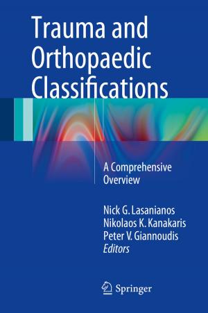 Cover of the book Trauma and Orthopaedic Classifications by Risto Sarvas, David M. Frohlich