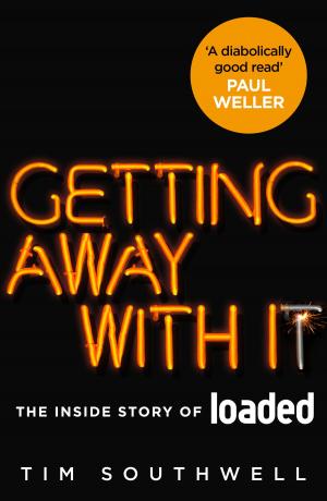 Cover of the book Getting Away With It (Updated Edition) by Linda Collister